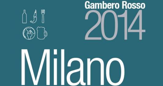 Gambero Rosso Milan 2014: here all the Three Forks