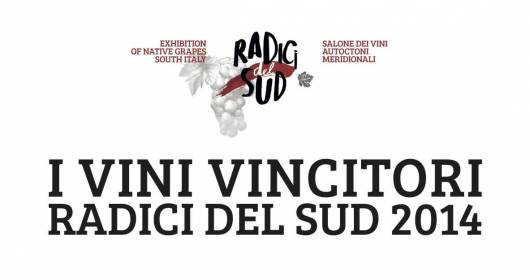 Radici del Sud: 86 are the best wines from the native vines of Southern Italy