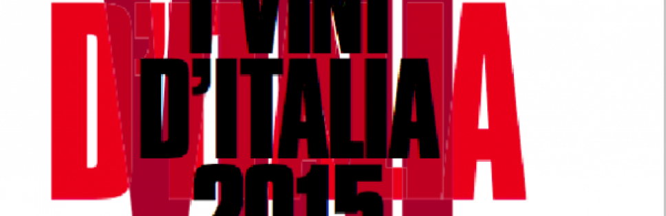 "I Vini d’Italia" 2015 Guide of L’Espresso: all the awarded wines