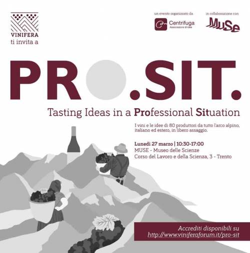 Vinifera Trento: Pro.Sit arrives. – Tasting Ideas in a Professional Situation, a day dedicated to wine professionals