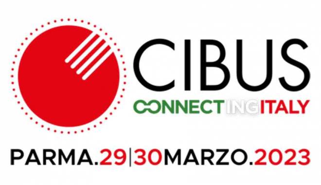 CIBUS CONNECTING ITALY 2023 ON 29 – 30 MARCH IN PARMA