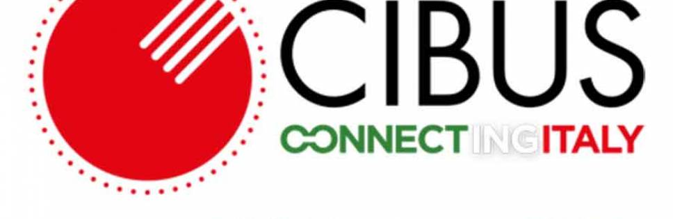 CIBUS CONNECTING ITALY CONCLUDED TODAY WITH OVER 20,000 VISITORS AND 1500 FOREIGN TOP BUYERS