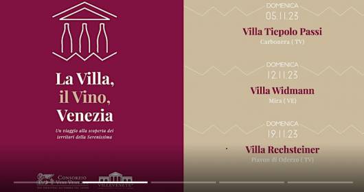 The Villa, the Wine and Venice: a journey to discover the territories of the Serenissima